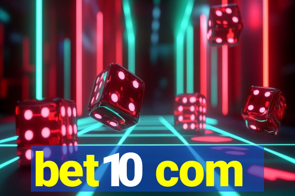 bet10 com